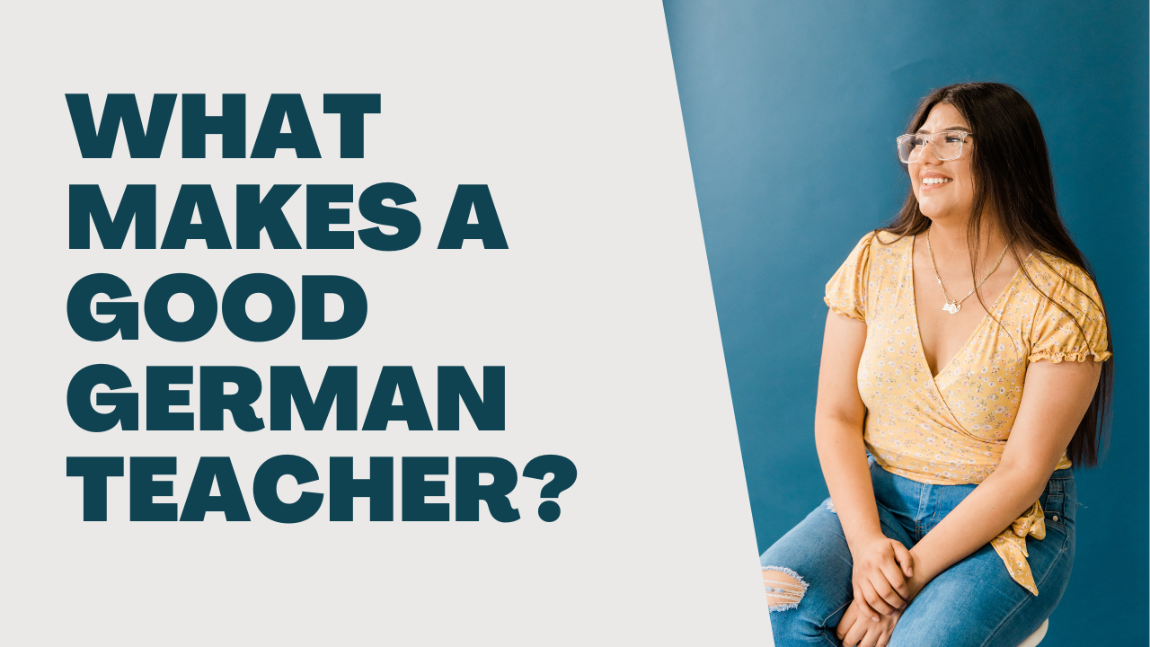 What Makes a Good German Teacher