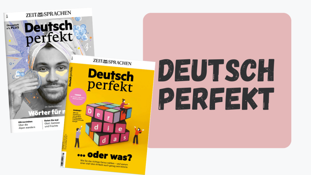 German learning magazines - Deutsch Perfekt